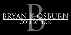 Bryan K Osburn Custom Collections.